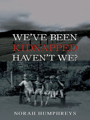 cover image of We've Been Kidnapped – Haven't We?